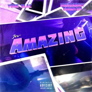 Its amazing (feat. Goldenboy countup ) [Explicit]