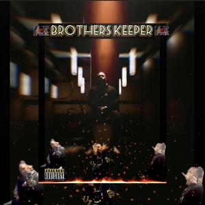 BrothersKeeper (Explicit)