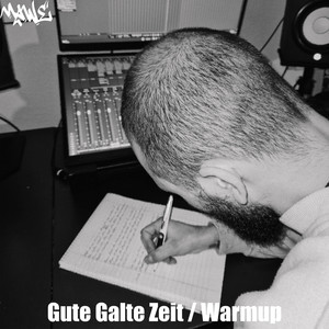 Gute alte Zeit / Warmup (Explicit)