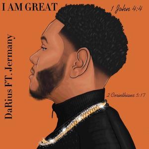 I Am Great (feat. Jermany)