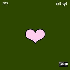 Do It Right (Explicit)