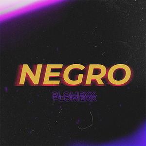 Negro (Explicit)