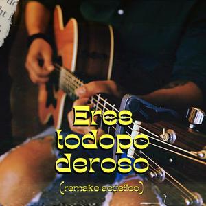 Eres Todopoderoso(remake acústico)