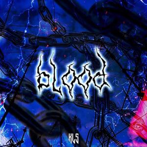 BLOOD (Explicit)