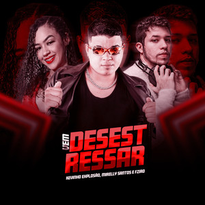 Vem Desestressar (Explicit)