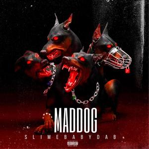 Maddog (Explicit)