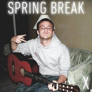 Spring Break (Explicit)