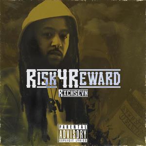 Risk 4 Reward (Explicit)