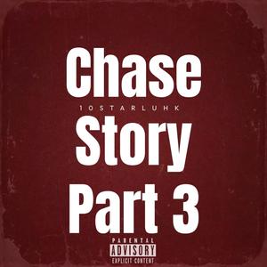 Chase Story Pt. 3 (Explicit)