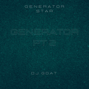 Generator, Pt 2 (Explicit)