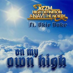 On My Own High (Explicit)