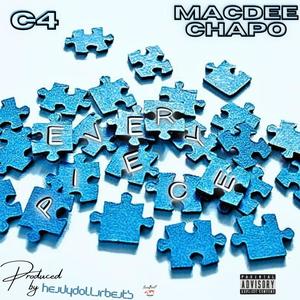 Every Piece (feat. Cee4 & Macdee Chapo)