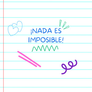 Nada Es Imposible