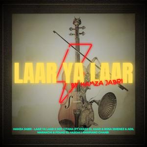 LAAR YA LAAR x SOY GITANA (feat. KENZO EL KAAD, ROSA JIMENEZ, ADIL MARAKCHI & FOUAD EL YAZGHI)