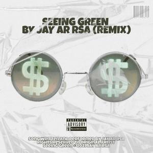 Seeing green (Reeeeeeeemix|Explicit)