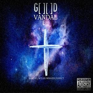 Good Vandal EP (Explicit)