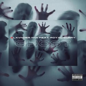 GHOST (feat. Royal Curry) (Explicit)