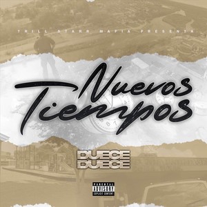 Nuevos Tiempos (Explicit)