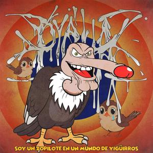 Picha - Soy un zopilote en un mundo de yigüirros