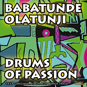 Drums of Passion (Original Album Plus Bonus Tracks, 1959)