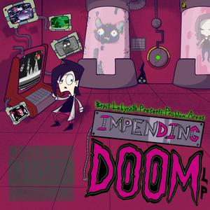 IMPENDING DOOM (Explicit)