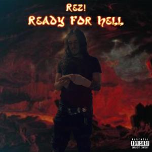 Ready For Hell (Explicit)