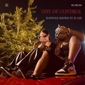 Out Of Control (feat. Si lee) (Explicit)