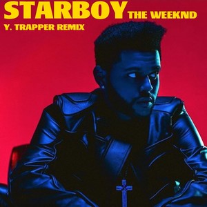 Starboy (Y. Trapper Remix)