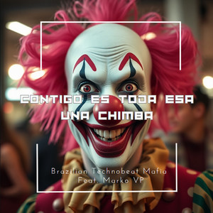 Contigo Es Toda Esa una Chimba