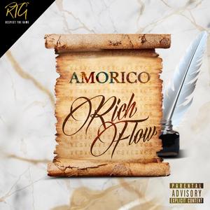 Rich Flow (feat. Amorico) (Explicit)