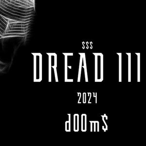 Dread III