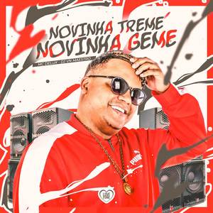 Novinha Treme, Novinha Geme (Explicit)