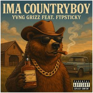 Ima Countryboy (feat. FTPSticky) (Explicit)
