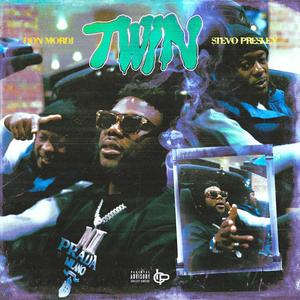 Twin (feat. Stevo Presley) (Explicit)