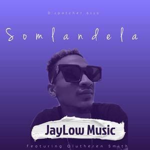 Somlandela (feat. Olutheren Smith)