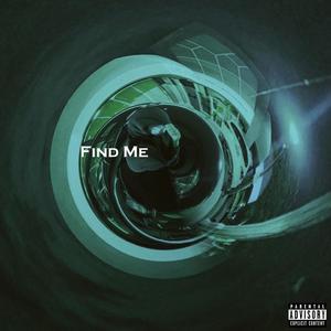 Find Me (Explicit)