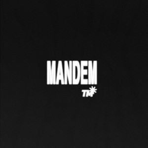 Mandem (Explicit)