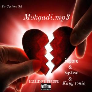 Mokgadi (feat. Seporo, System & Kayy Tonic)