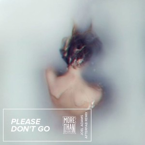 Please Don't Go (Afterfab Remix)