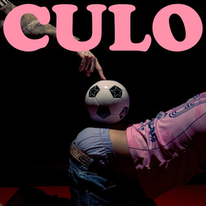 Culo (Explicit)