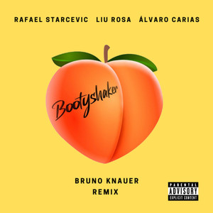 Bootyshaker (Bruno Knauer Remix|Explicit)