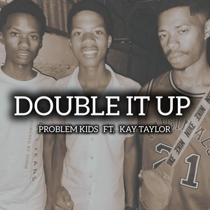 Double It Up (Explicit)