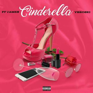 Cinderella (feat. Picaso Famouz) [Explicit]