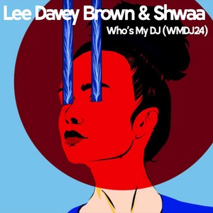 Who's My DJ? (WMDJ24 Extended Mix)
