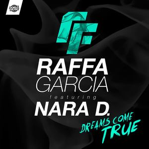 Dreams Come True (feat. Nara D. - Radio Edit) (Radio Edit)