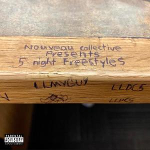 5 Night Freestyles (Explicit)