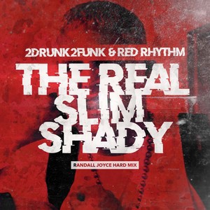 The Real Slim Shady (Randall Joyce Hard Mix)