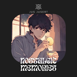 Nostalgic Memories