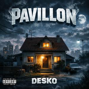 Pavillon (Explicit)