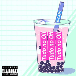 Tudo No Off (Explicit)